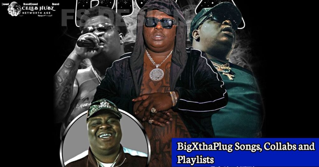 bigxthaplug-songs