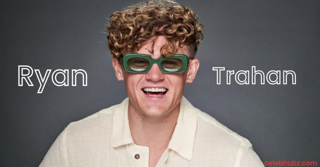 who is ryan trahan